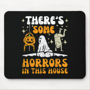 Alfombrilla De Ratón Hay algunos horrores en esta casa Fantasma Hallowe