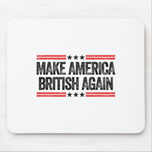 Alfombrilla De Ratón Haz América Británica De Nuevo Divertido Patriótic