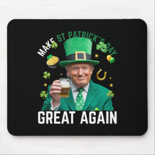 Alfombrilla De Ratón Haz que el día de San Patricio sea genial de nuevo