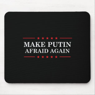 Alfombrilla De Ratón Haz que Putin vuelva a tener miedo - Apoya a Ucran
