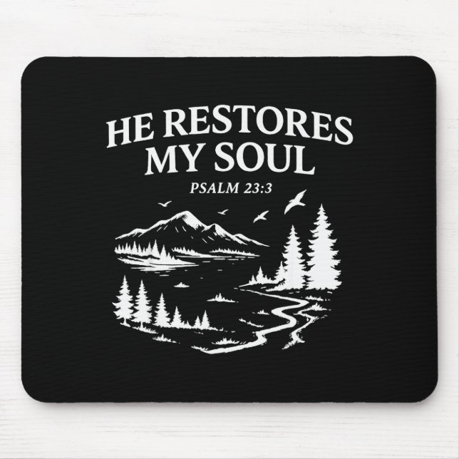 Alfombrilla De Ratón He Restores My Soul Psalm 23_3 Christian Bible Ver (Frente)