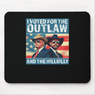 Alfombrilla De Ratón He Votado Por El Terrorista Y La Hillbilly - Trump