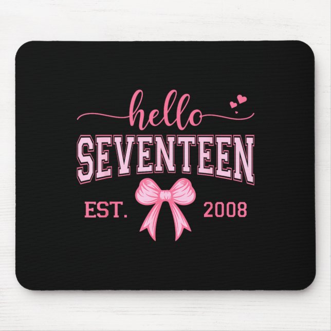 Alfombrilla De Ratón Hello Seventeen Est 2008 Coquette Bow 17th Birthda (Frente)
