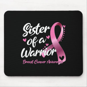 Alfombrilla De Ratón Hermana De Un Guerrero Que Combate El Cáncer De Ma