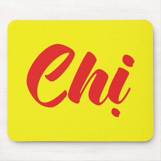 Alfombrilla De Ratón Hermana vietnamita - Idioma Chi ~ Tien Viene (Frente)