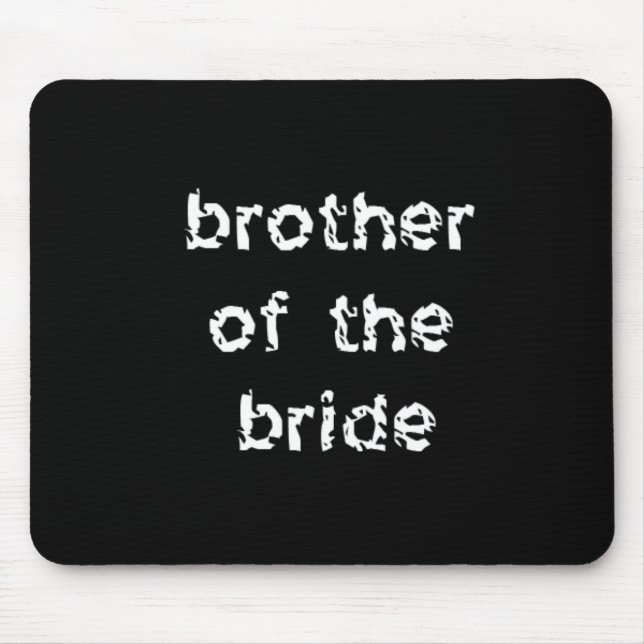 Alfombrilla De Ratón Hermano de la novia (Frente)