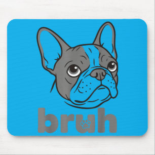 Alfombrilla De Ratón Hermano divertido meme de Bulldog Francés Arte ama