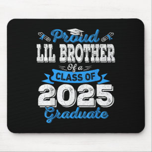 Alfombrilla De Ratón Hermano Lil 2025 Graduación Orgulloso Hermano Lil