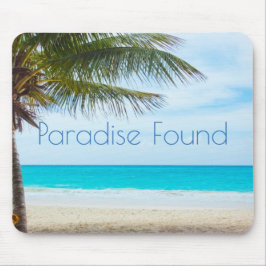 Alfombrilla De Ratón Hermoso paraíso encontrado