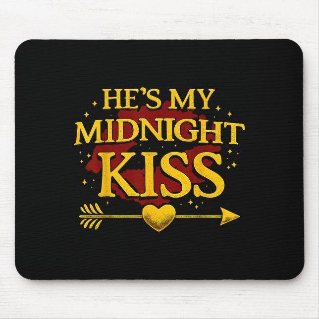 Alfombrilla De Ratón He's My Midnight Kiss Matching Couples Valentine’s (Frente)
