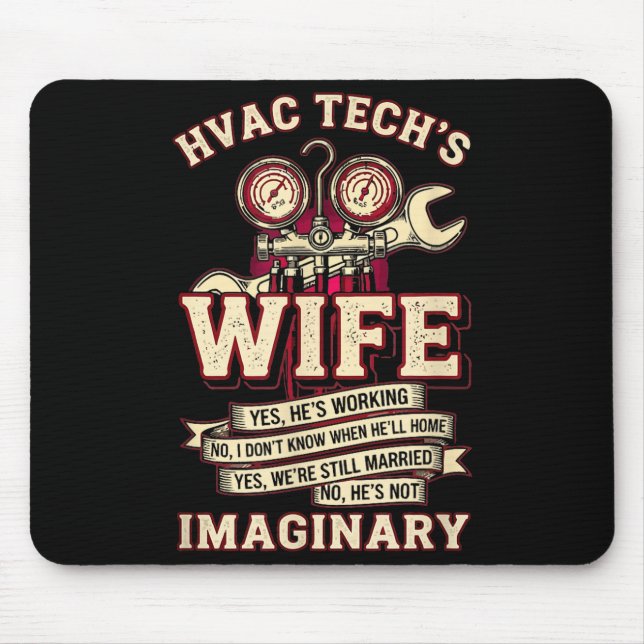 Alfombrilla De Ratón He's Not Imaginary Funny Hvac Tech Wife Women Girl (Frente)