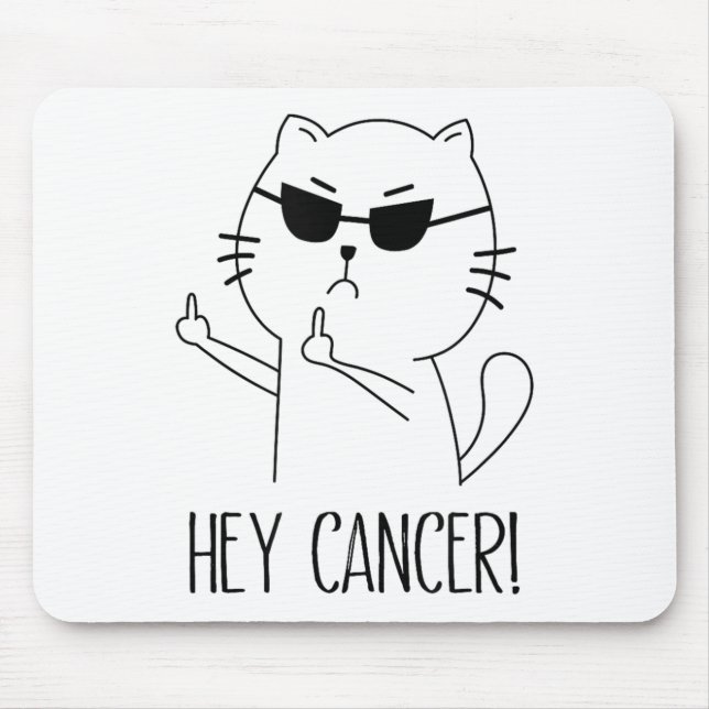 Alfombrilla De Ratón Hey Cancer F U, Funny Cat Middle Finger, F#ck Canc (Frente)