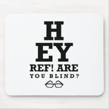 Hey Ref Are You Blind