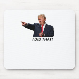 Alfombrilla De Ratón Hice Ese Meme De Trump