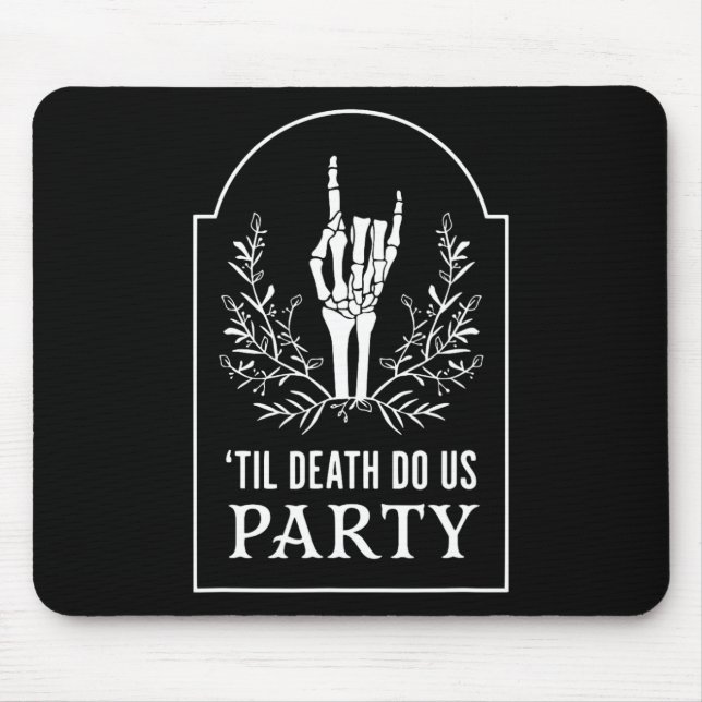 Alfombrilla De Ratón Hill D.eath Do Us Fiesta Halloween Skeleton Hand F (Frente)