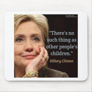Alfombrilla De Ratón Hillary Clinton & Todos los Niños Cita