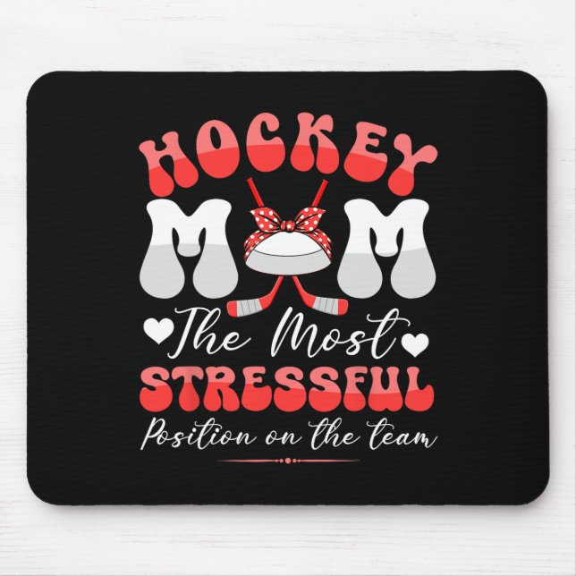 Alfombrilla De Ratón Hockey Cute Mom Most Stressful Position Mother's D (Frente)