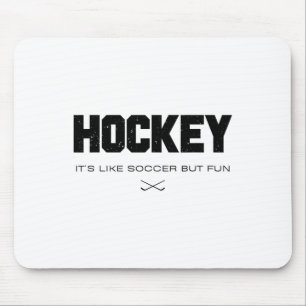 Alfombrilla De Ratón Hockey Es Como Fútbol Pero Divertido Amante Del Ho