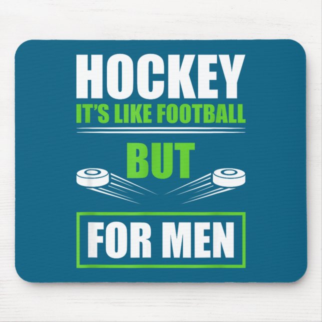 Alfombrilla De Ratón Hockey Funny Quotes Fathersday Mens Hockey  (Frente)