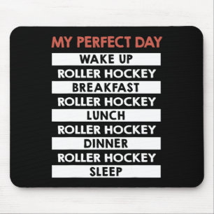 Alfombrilla De Ratón Hockey sobre ruedas Mi día perfecto Rutina diaria