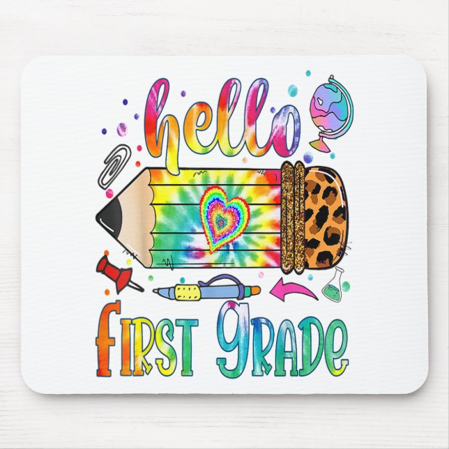 Alfombrilla De Ratón Hola 1er Grado Leopard Lápiz Tie Dye Funny Atrás (Frente)