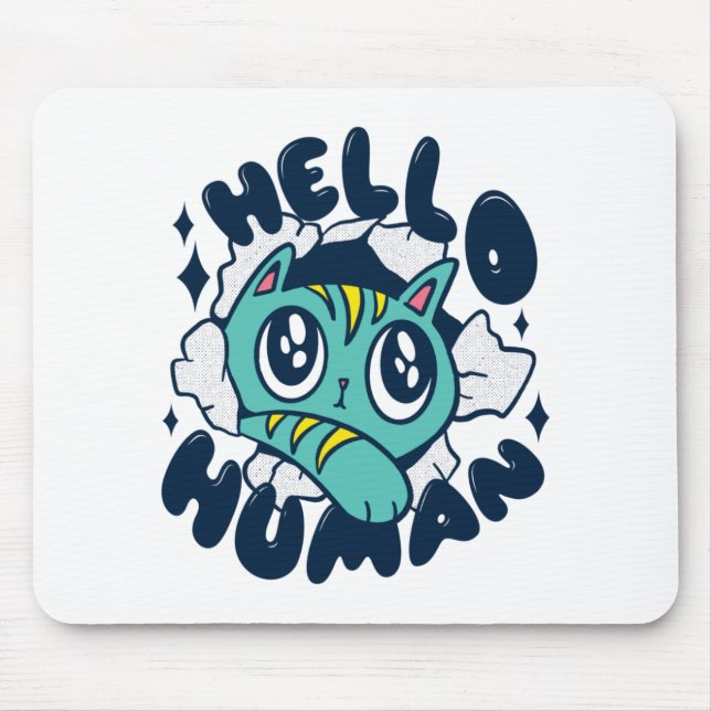 Alfombrilla De Ratón Hola gato humano (Frente)
