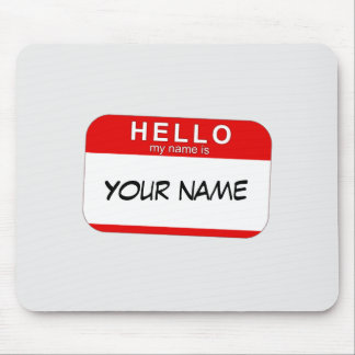 Alfombrilla De Ratón Hola mi nombre es Mousepad