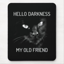 Hola Oscuridad Mi viejo gato amigo - V2 - Whiskers