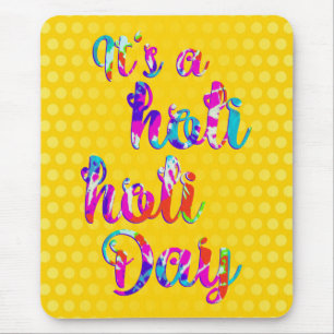 Alfombrilla De Ratón holiES - ES UN DÍA HOLI + tu trasero.