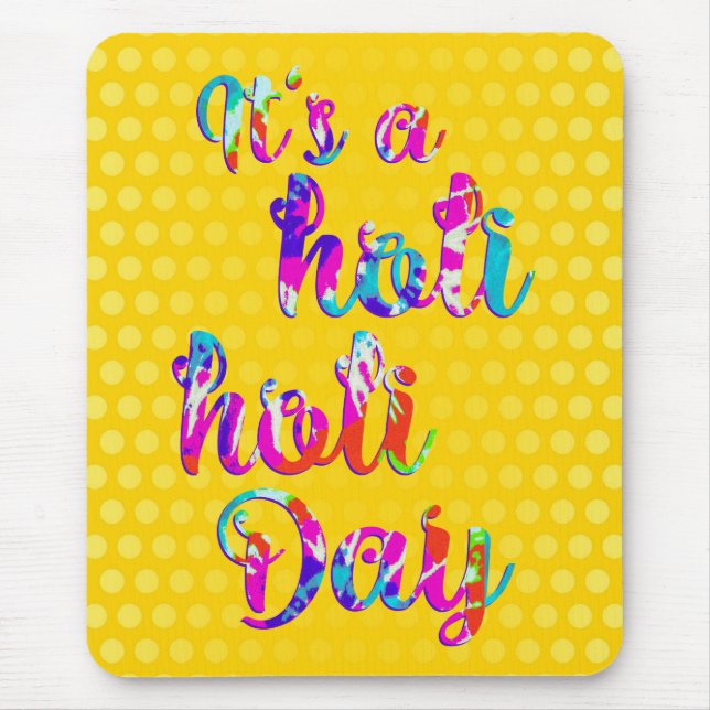 Alfombrilla De Ratón holiES - ES UN DÍA HOLI + tu trasero. (Frente)