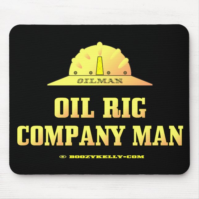 Alfombrilla De Ratón Hombre de Oilman, Oil Rig Company, perforación, (Frente)