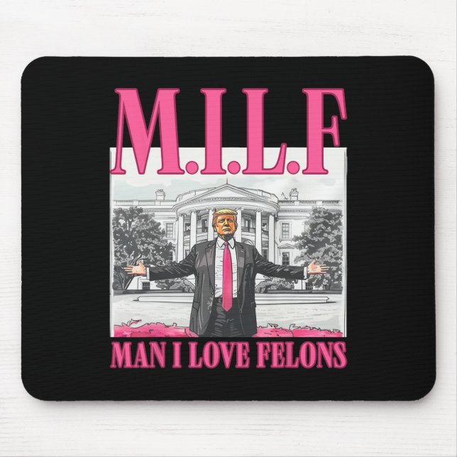 Alfombrilla De Ratón Hombre I Love Felons Donald Trump Pink Funny 2024  (Frente)