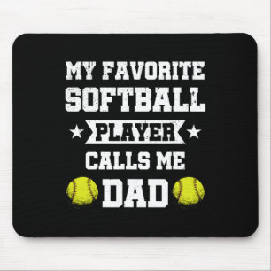 Alfombrilla De Ratón Hombres Mi jugador de softbol favorito me llama pa