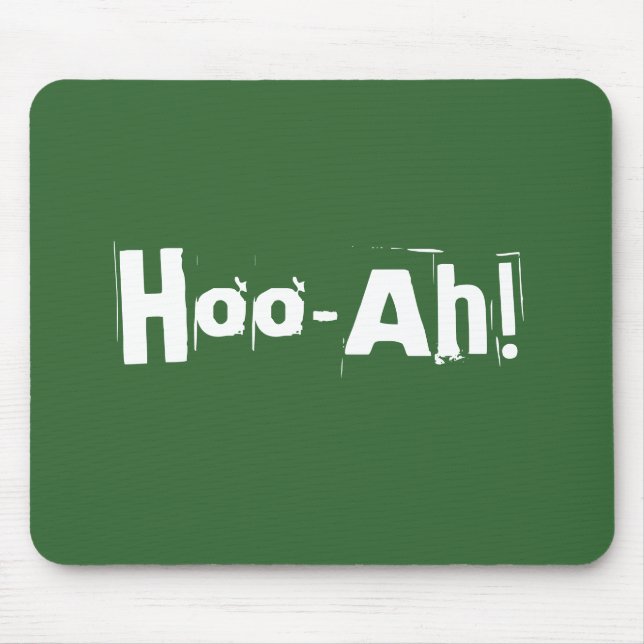 Alfombrilla De Ratón ¡Hoo-Ah! Mousepad (Frente)