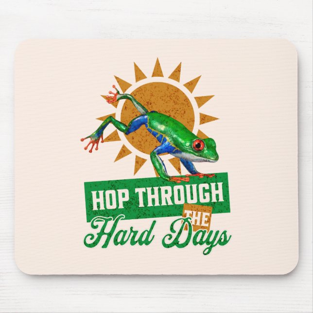 Alfombrilla De Ratón Hop through Hard Days Amazon Tree Frog (Frente)
