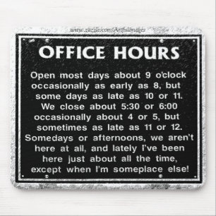 Alfombrilla De Ratón Horas de oficina