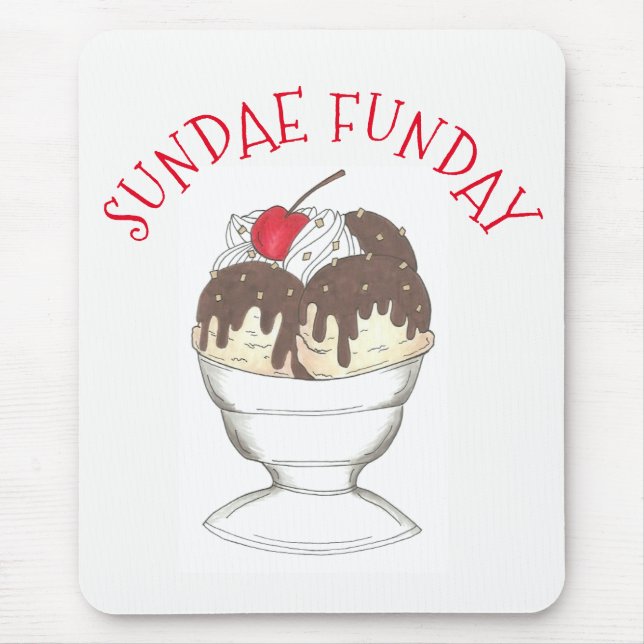 Alfombrilla De Ratón Hot Fudge Ice Cream Shoppe Sundae Sunday Funday (Frente)