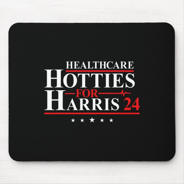 Alfombrilla De Ratón Hotties Healthcare For Harris 24 Vote Harris Para  (Frente)