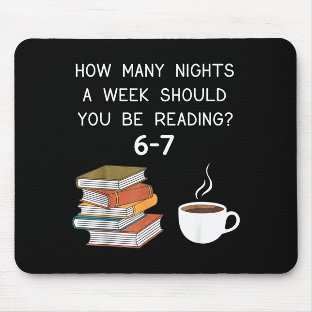 Alfombrilla De Ratón How Many Nights Should You Be Reading 6-7  (Frente)