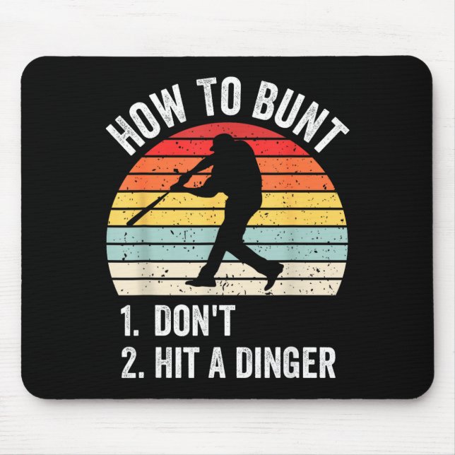 Alfombrilla De Ratón How To Bunt Don't Hit A Dinger Funny Baseball Play (Frente)