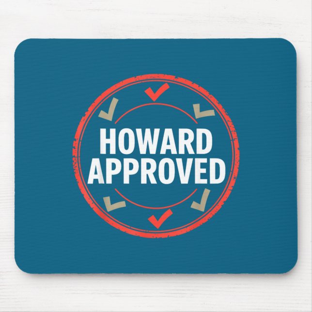 Alfombrilla De Ratón Howard aprobó  (Frente)