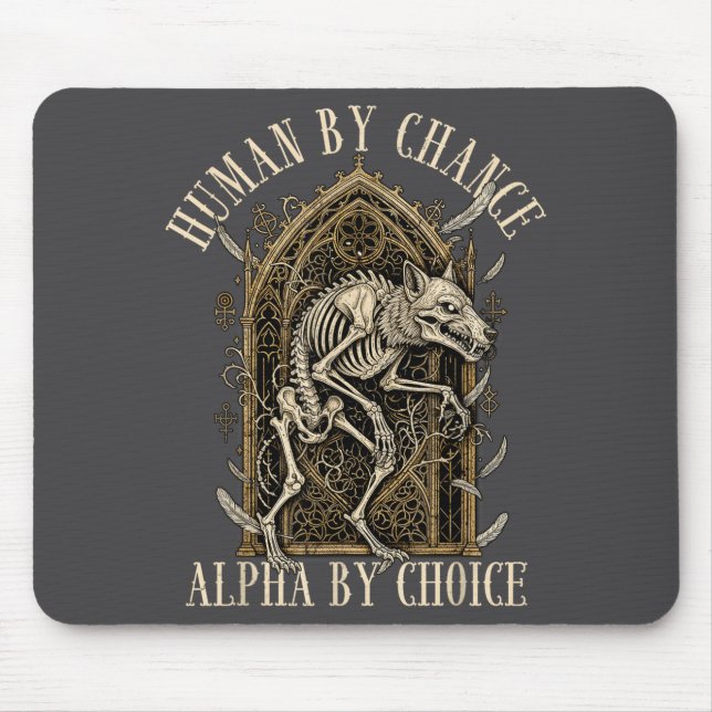Alfombrilla De Ratón Human By Chance Alpha By Choice Alpha Wolf Meme Da (Frente)