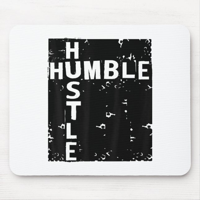 Alfombrilla De Ratón Humble Hustle Insrational Motivational Entrepreneu (Frente)