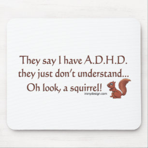 Alfombrilla De Ratón Humor de la ardilla de ADHD