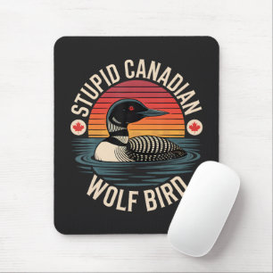 Alfombrilla De Ratón Humor de Lobo Pájaro Loon Canadiense Estúpido