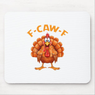 Alfombrilla De Ratón Humor Divertido de Pollo F-caw-f Meme de Pavo Th