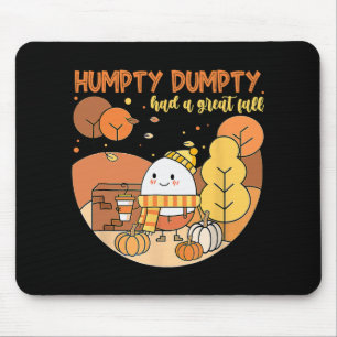 Alfombrilla De Ratón Humpty Dumpty Tuvo Una Gran Caída Feliz Caída