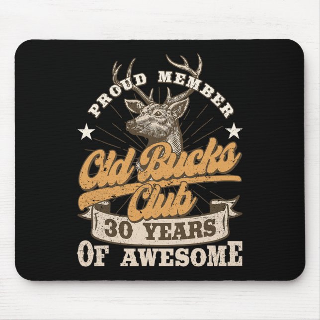 Alfombrilla De Ratón Hunter 30th Birthday Old Bucks Club Hombres 30 Año (Frente)