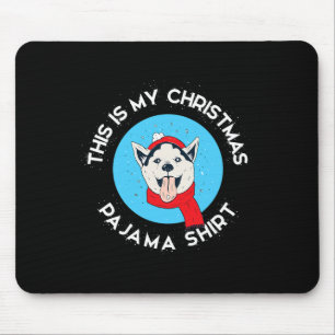 Alfombrilla De Ratón Husky Siberiano Este Es Mi Pijama De Navidad