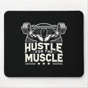 Alfombrilla De Ratón Hustle Por La Construcción Del Cuerpo Del Músculo 